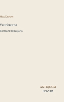 Hardcover Vuorisaarna: Romaani nykyajalta [Finnish] Book