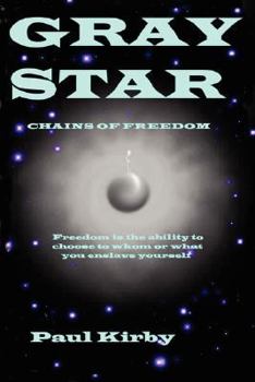 Paperback Gray Star Chains of Freedom Book