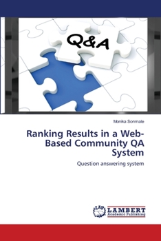 Paperback Ranking Results in a Web-Based Community QA System Book