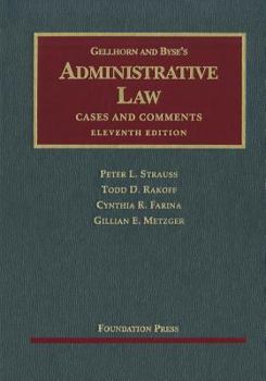 Hardcover Gellhorn and Byse's Administrative Law: Cases and Comments Book