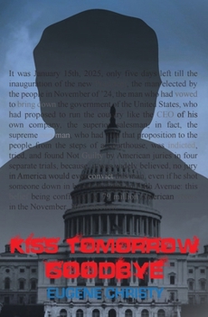 Paperback Kiss Tomorrow Goodbye Book