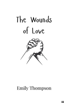 Paperback The Wounds of Love Book