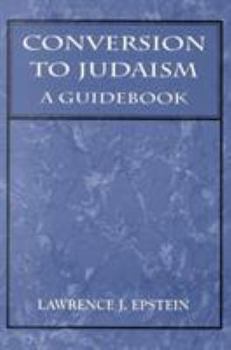 Paperback Conversion to Judaism: A Guidebook Book