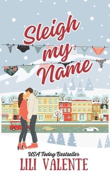 Paperback Sleigh My Name: A Best Friend's Older Brother/Sensual Education Romance Book