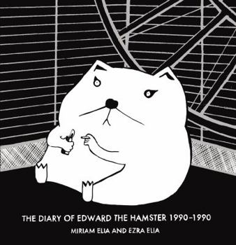 Hardcover The Diary of Edward the Hamster, 1990-1990 Book