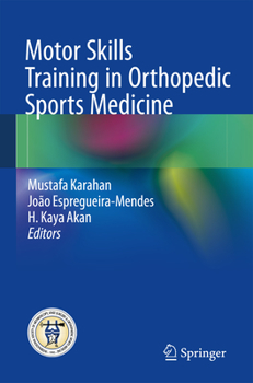 Paperback Motor Skills Training in Orthopedic Sports Medicine Book