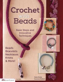 Paperback Crochet with Beads: Basic Steps and Innovative Techniques Book
