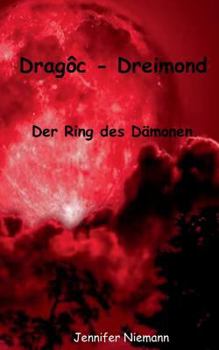 Paperback Dragoc - Dreimond: Der Ring des Dämonen [German] Book