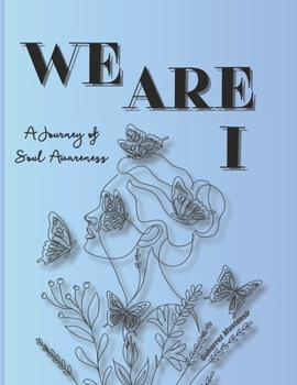 Paperback We Are I: A Journey of Soul Awareness Book