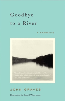 Paperback Goodbye to a River: A Narrative Book