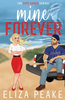 Paperback Mine Forever: A Small Town, Second Chance, Enemies to Lovers, One Bed, Sports Romance Book