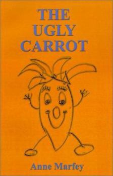 Paperback The Ugly Carrot Book