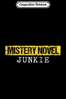 Composition Notebook: Mistery Novel Love Reading Gift  Journal/Notebook Blank Lined Ruled 6x9 100 Pages