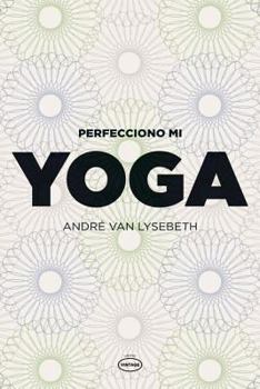 Paperback Perfecciono Mi Yoga [Spanish] Book