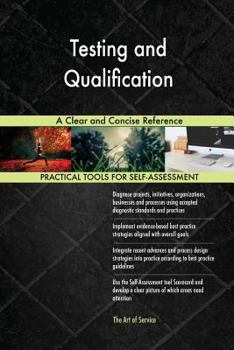 Paperback Testing and Qualification A Clear and Concise Reference Book