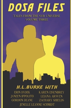 Paperback DOSA Files: Tales from the SVR Universe, Volume 3 Book
