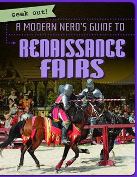 Library Binding A Modern Nerd's Guide to Renaissance Fairs Book