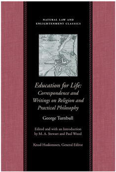 Paperback Education for Life: Correspondence and Writings on Religion and Practical Philosophy Book