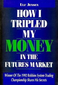 Hardcover How I Tripled My Money in the Futures Market Book