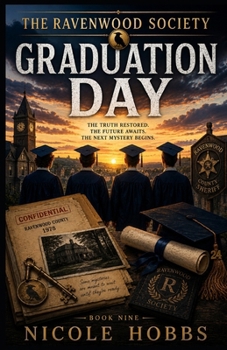 The Ravenwood Society: Graduation Day