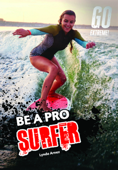 Library Binding Be a Pro Surfer Book