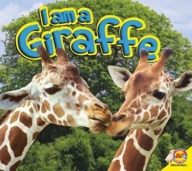 I am a Giraffe - Book  of the I Am