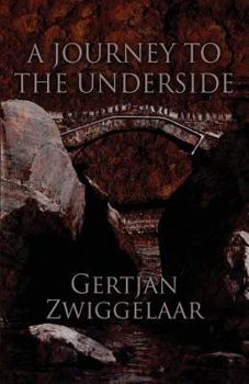 Paperback A Journey to the Underside Book