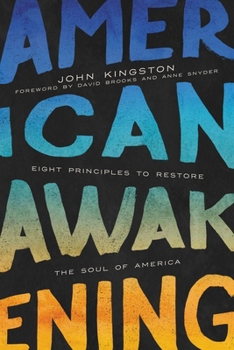 Hardcover American Awakening: Eight Principles to Restore the Soul of America Book