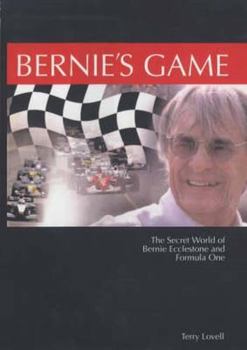Hardcover BERNIE'S GAME - Inside the Formula One World of Bernie Ecclestone Book