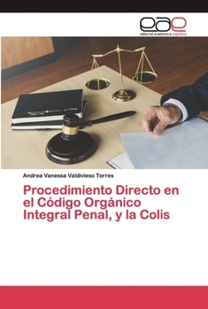 Paperback Procedimiento Directo en el Código Orgánico Integral Penal, y la Colis [Spanish] Book