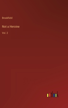 Hardcover Not a Heroine: Vol. 2 Book