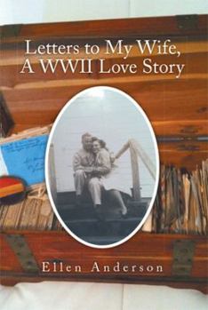 Paperback Letters to My Wife, a WWII Love Story Book