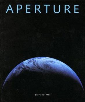 Paperback Steps in Space: A Special Millennium Issue: Aperture 157 Book