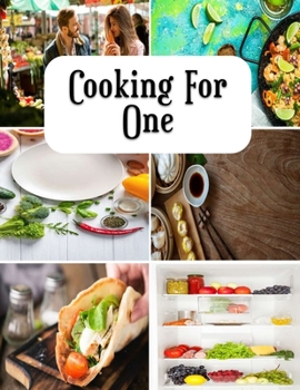 Paperback Cooking For One: Low fat cottage cheese bake recipe Book
