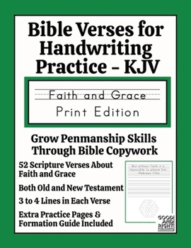 Paperback Bible Verses for Handwriting Practice - KJV: Faith and Grace Print Edition Book