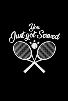 Paperback You just got served: 6x9 TENNIS - grid - squared paper - notebook - notes Book