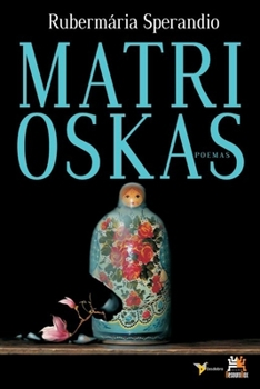 Paperback Matrioska (Portuguese Edition) [Portuguese] Book