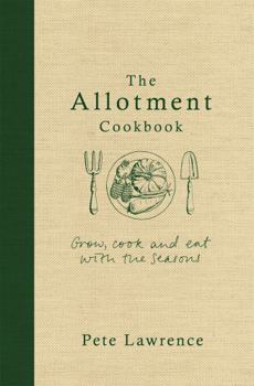 Hardcover The Allotment Cookbook Book