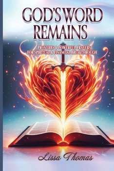 Paperback God's Word Remains: Proverbs and Powerful Prayer for Spiritual and Financial Breakthrough Book