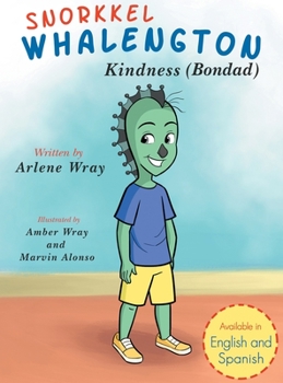 Hardcover Snorkkel Whalengton "Kindness": English and Spanish Book