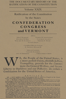 The Documentary History of the Ratification of the Constitution, Volume 29: The Confederation Congress Implements the Constitution and Vermont
