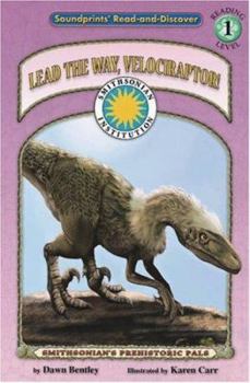 Paperback Lead the Way, Velociraptor! Book
