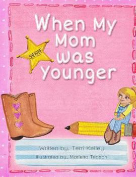 Paperback When My Mom Was Younger Book