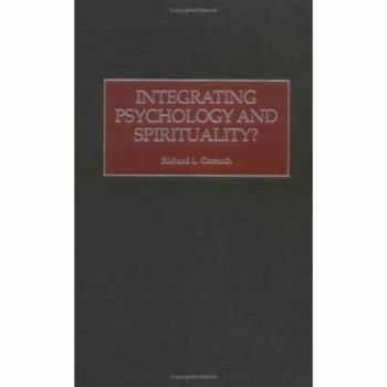 Hardcover Integrating Psychology and Spirituality? Book