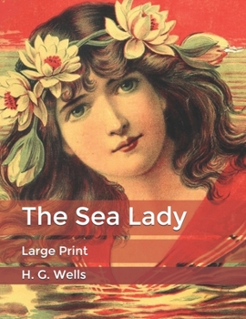 Paperback The Sea Lady: Large Print Book