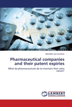 Paperback Pharmaceutical companies and their patent expiries Book