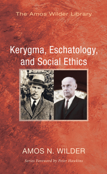 Paperback Kerygma, Eschatology, and Social Ethics (Stapled Booklet) Book
