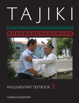 Paperback Tajiki: An Elementary Textbook, Volume 2 [With CDROM] [Tajik] Book