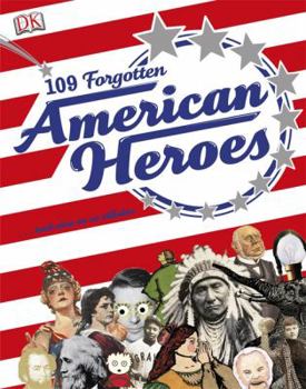 Hardcover 109 Forgotten American Heroes Book