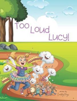 Too Loud Lucy